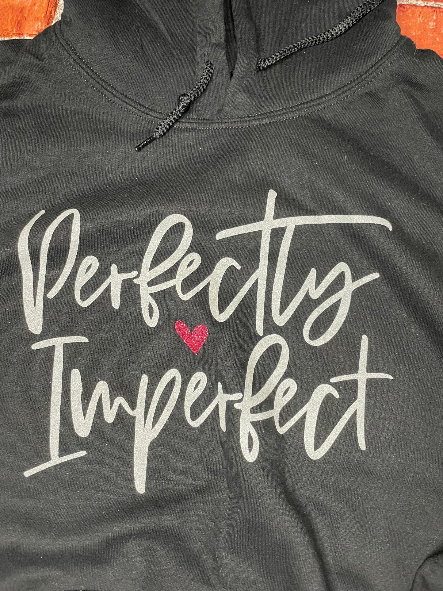 Perfectly Imperfect Hoodie