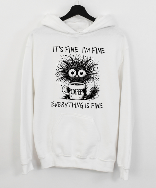 I'm fine Hoodie