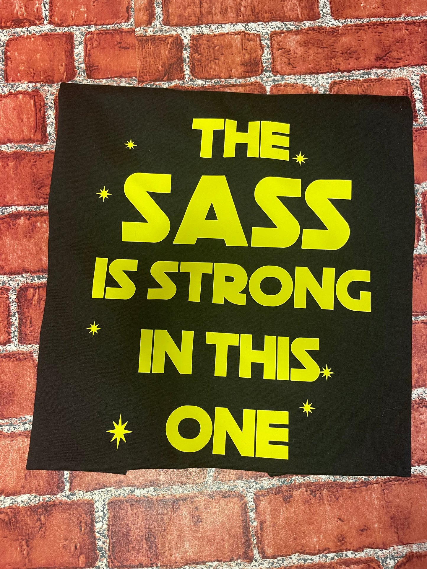 ‘The Sass is strong’ t-shirt