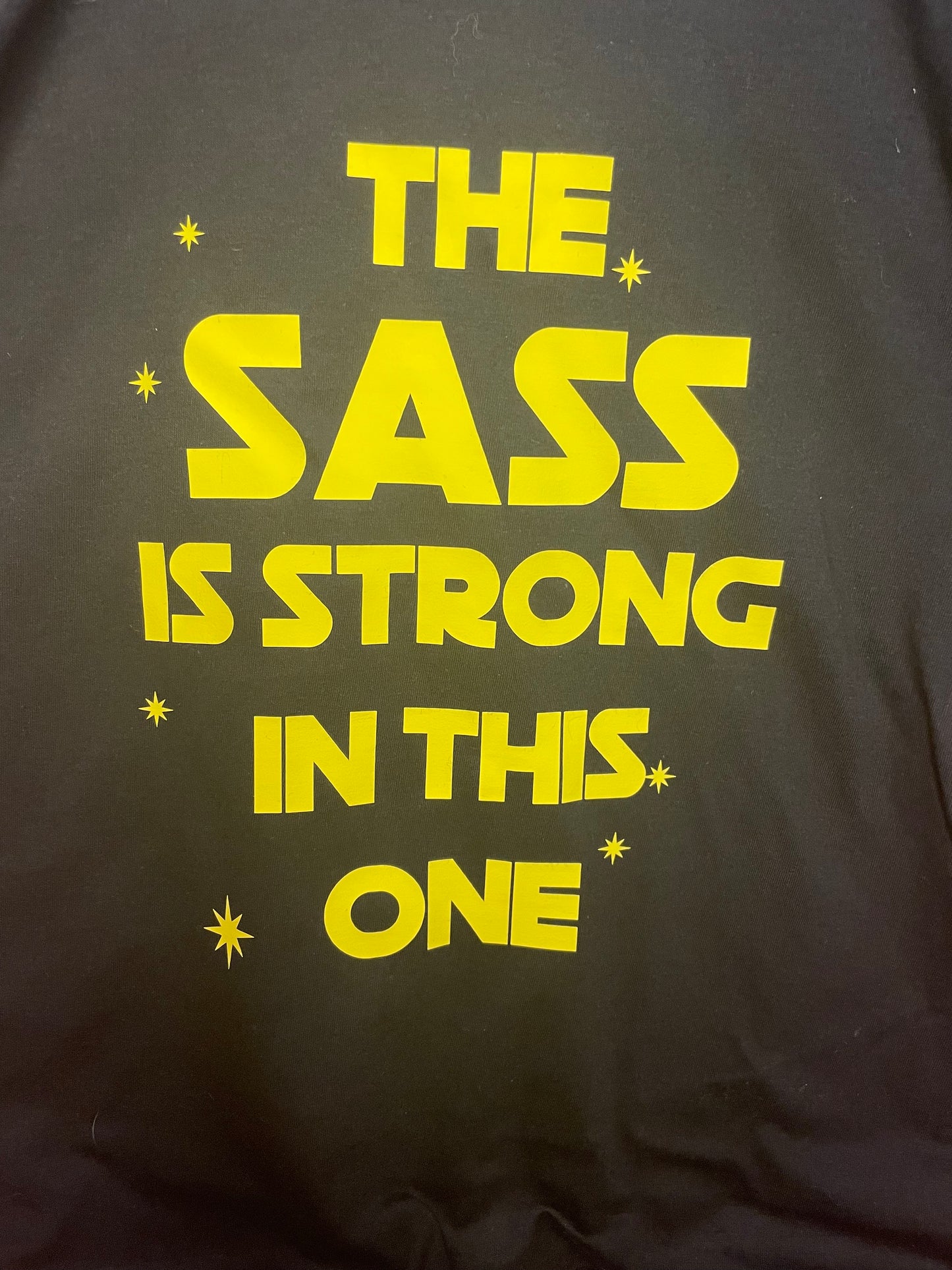 ‘The Sass is strong’ t-shirt