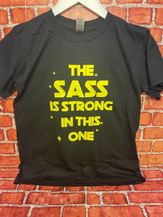 ‘The Sass is strong’ t-shirt